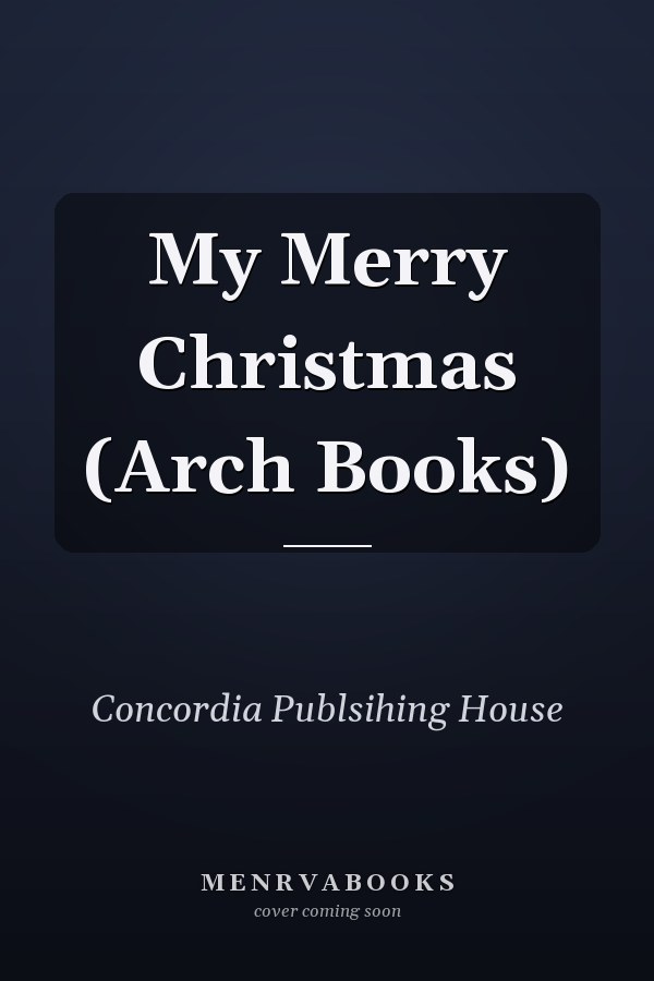 My Merry Christmas (Arch Books)