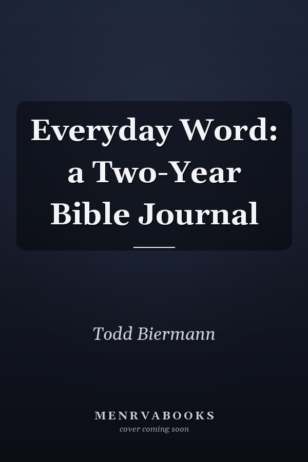 Everyday Word: a Two-Year Bible Journal