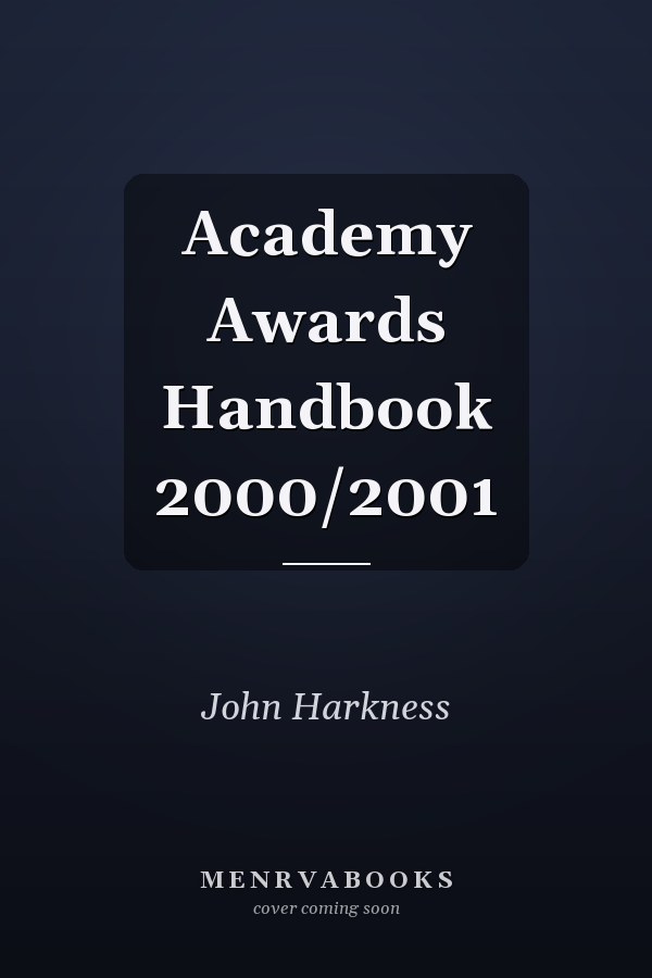 Academy Awards Handbook 2000/2001