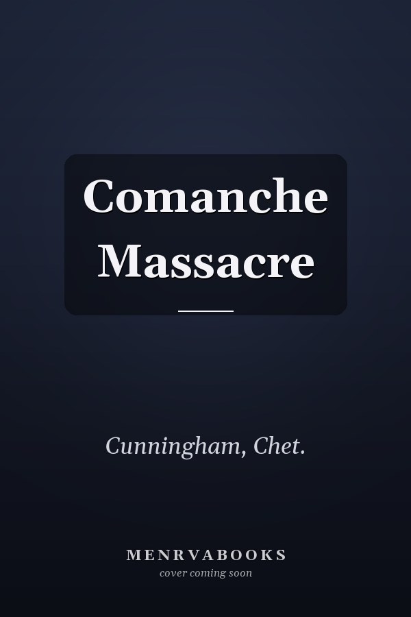 Comanche Massacre