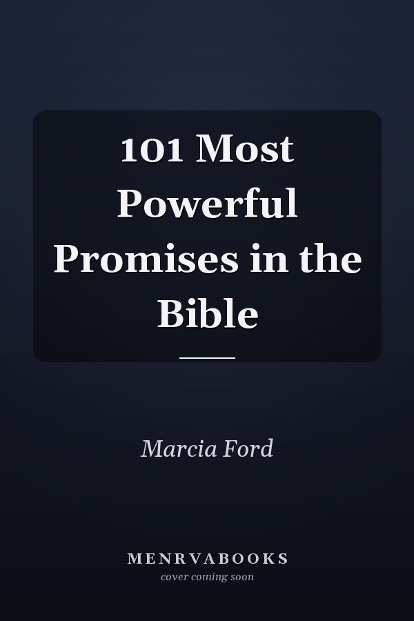 101 Most Powerful Promises in the Bible