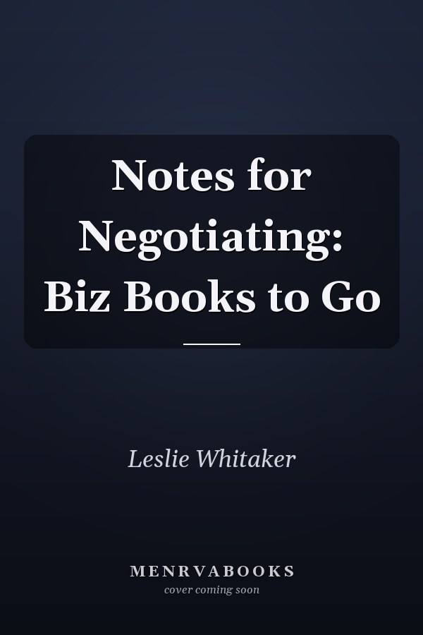 Notes for Negotiating: Biz Books to Go