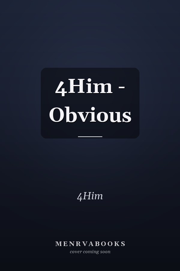 4Him - Obvious