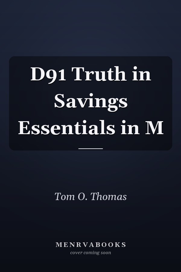 D91 Truth in Savings Essentials in M