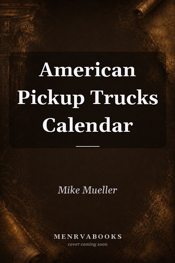 American Pickup Trucks Calendar