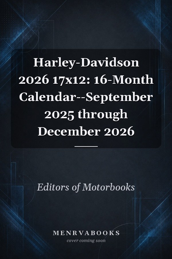 Harley-Davidson 2026 17x12: 16-Month Calendar--September 2025 through December 2026