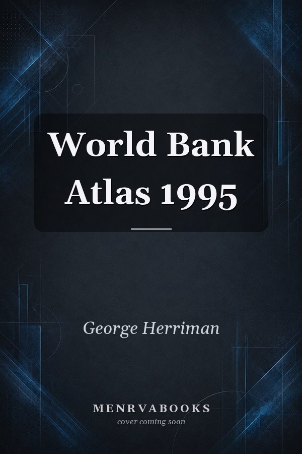 World Bank Atlas 1995