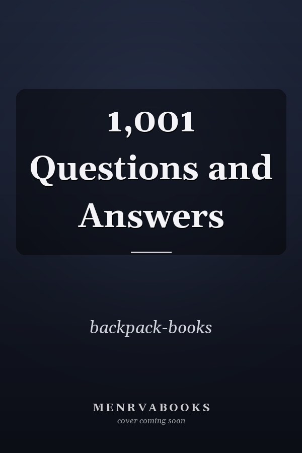 1,001 Questions and Answers