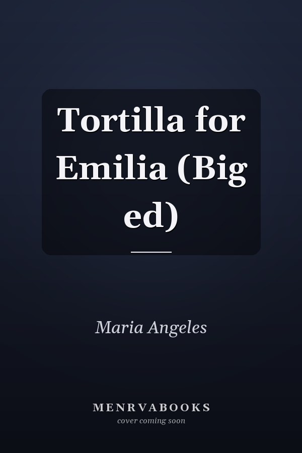 Tortilla for Emilia (Big ed)