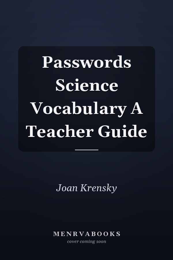 Passwords Science Vocabulary A Teacher Guide