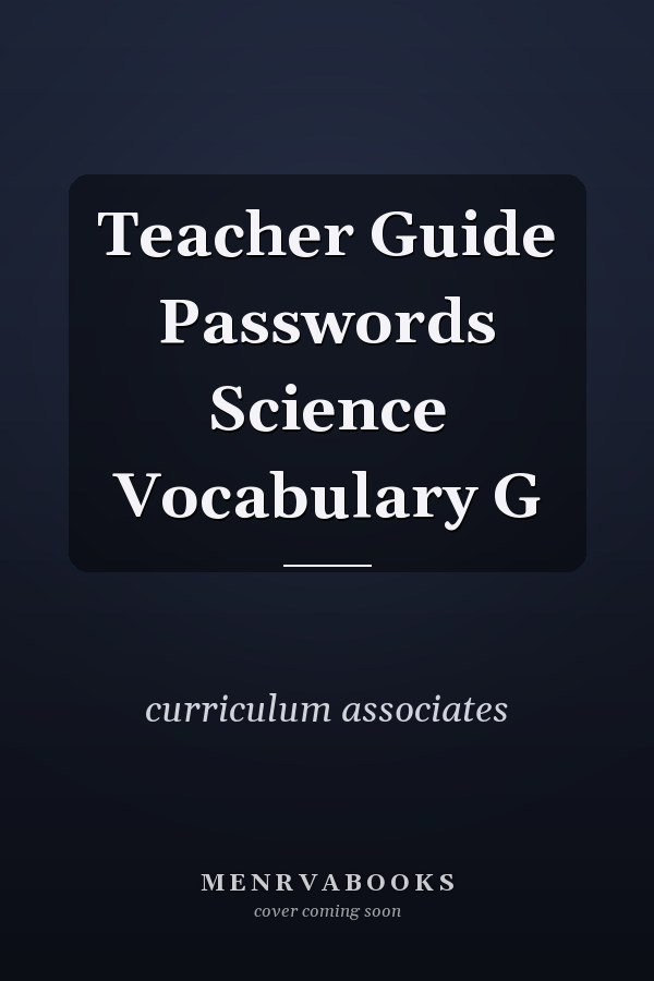 Teacher Guide Passwords Science Vocabulary G