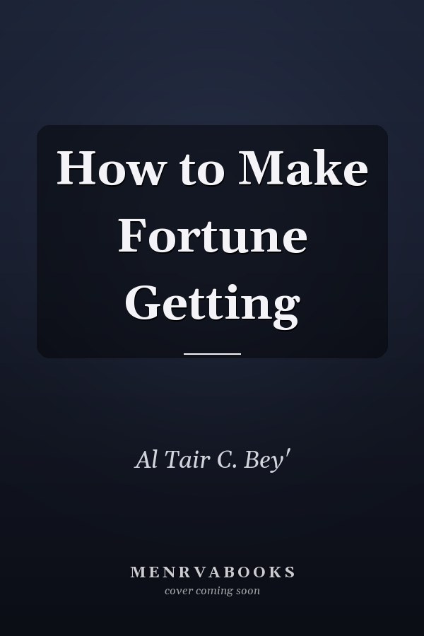 How to Make Fortune Getting