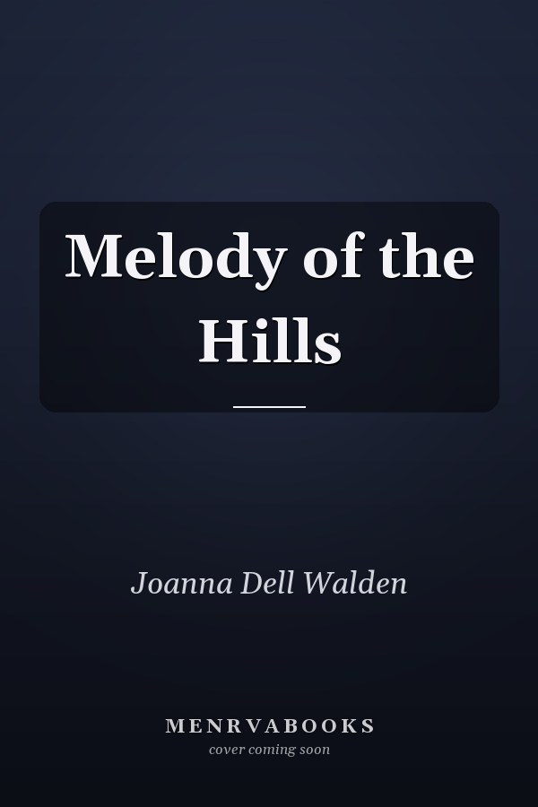 Melody of the Hills