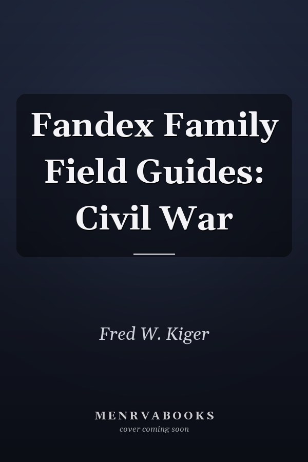 Fandex Family Field Guides: Civil War