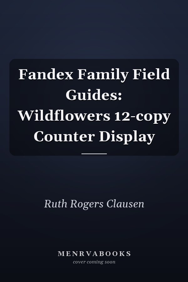 Fandex Family Field Guides: Wildflowers 12-copy Counter Display
