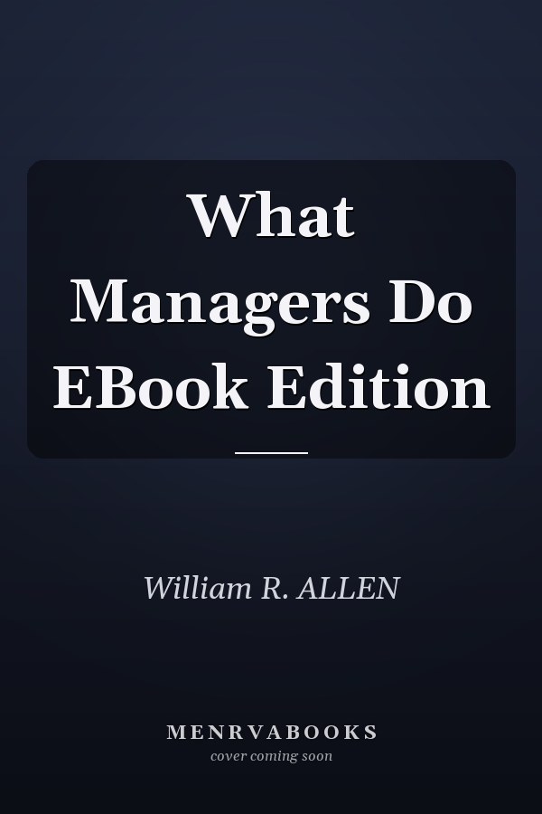 What Managers Do EBook Edition