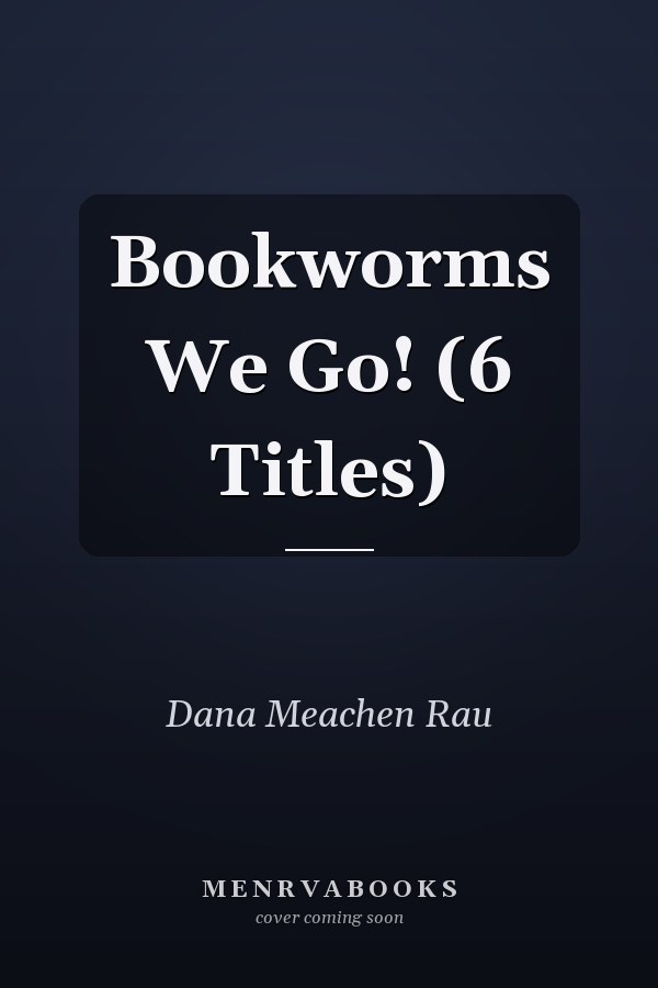 Bookworms We Go! (6 Titles)