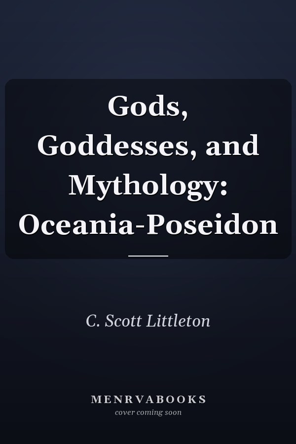 Gods, Goddesses, and Mythology: Oceania-Poseidon