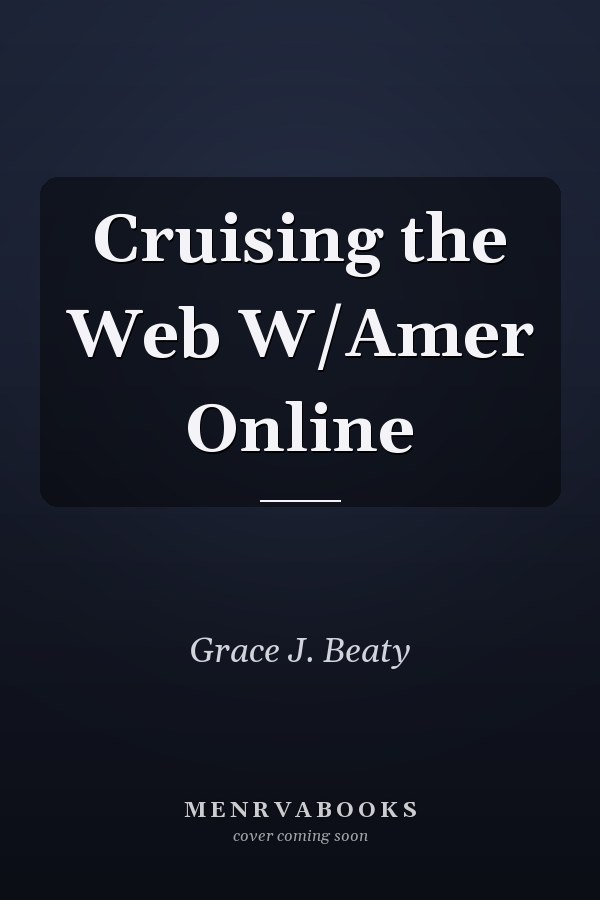 Cruising the Web W/Amer Online
