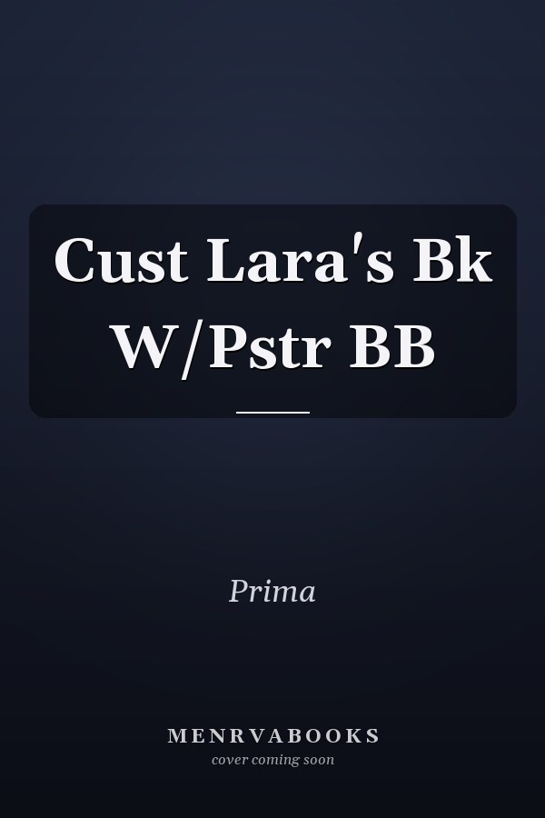 Cust Lara's Bk W/Pstr BB