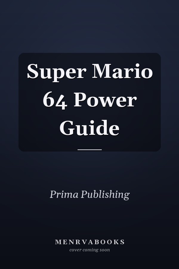 Super Mario 64 Power Guide