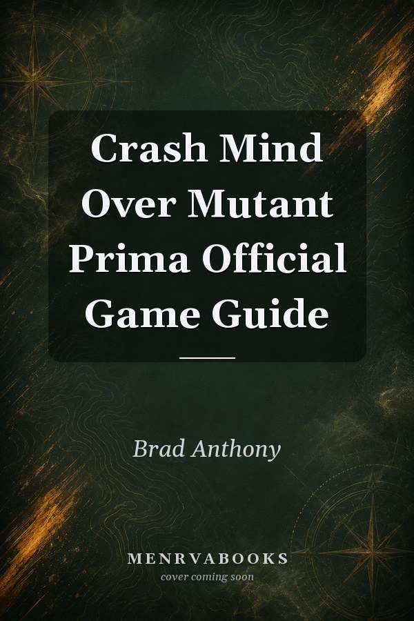Crash Mind Over Mutant Prima Official Game Guide