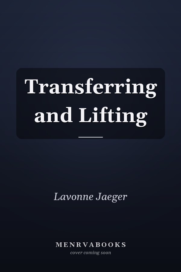 Transferring and Lifting