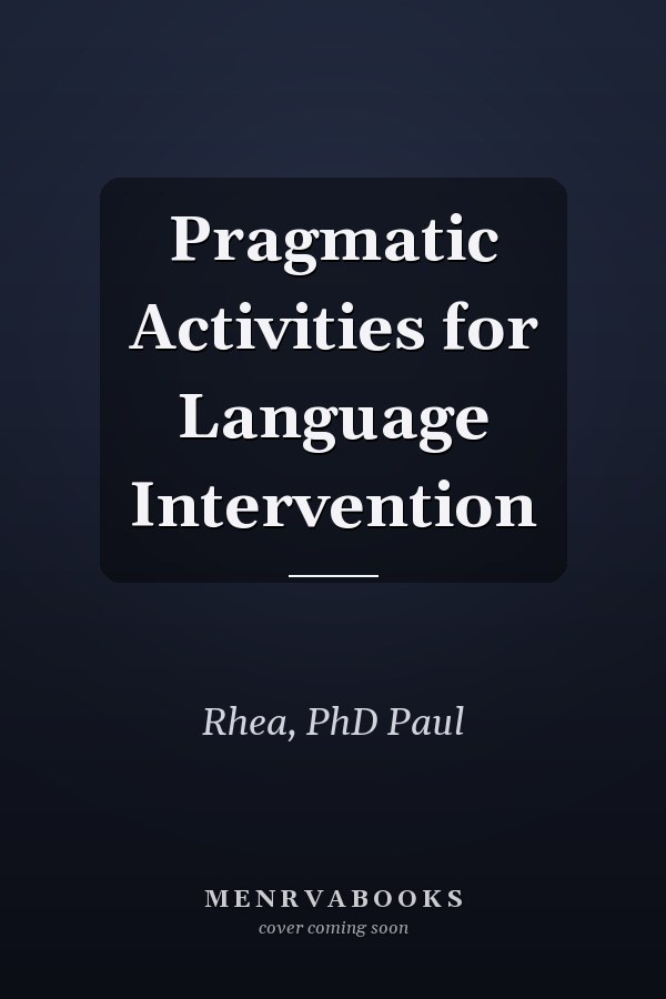 Pragmatic Activities for Language Intervention