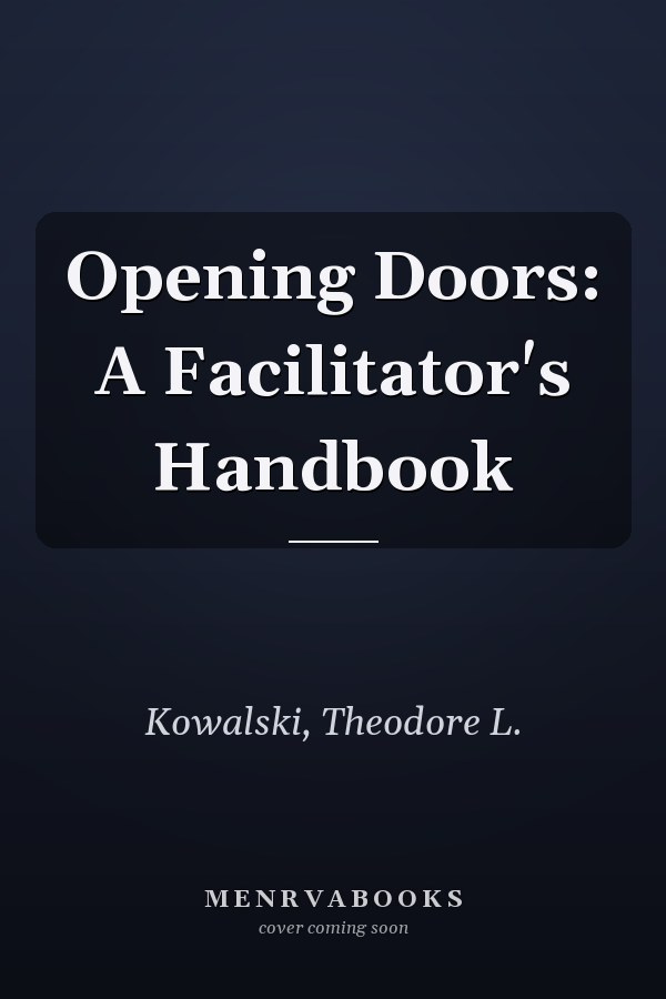 Opening Doors: A Facilitator's Handbook