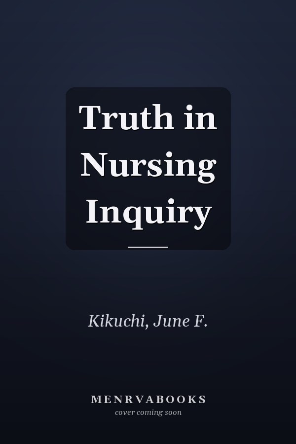 Truth in Nursing Inquiry