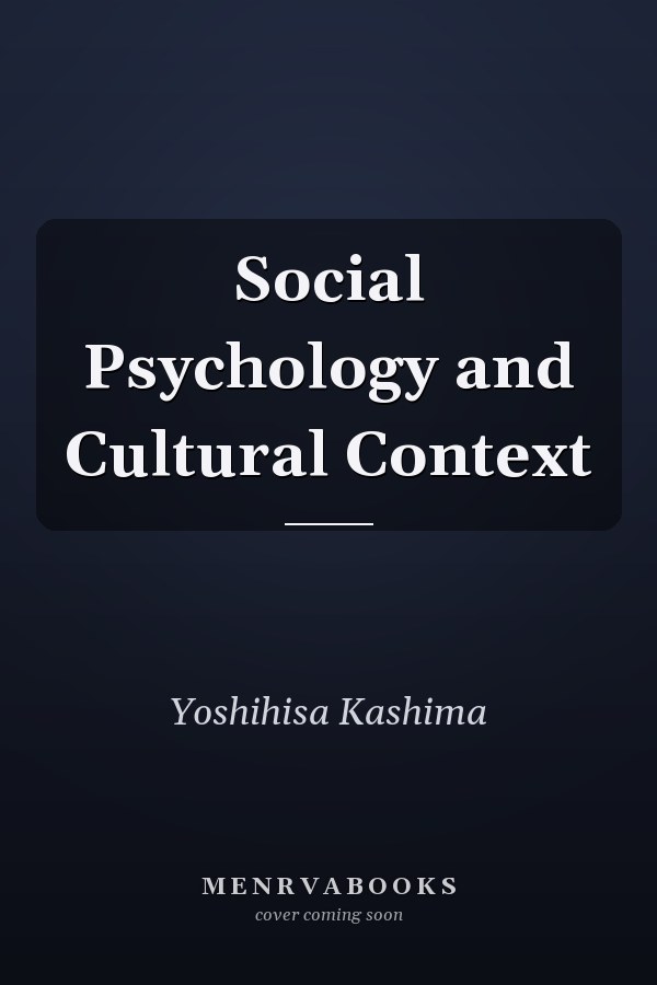 Social Psychology and Cultural Context