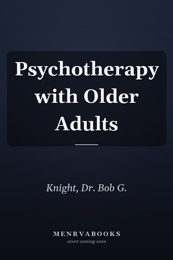 Psychotherapy with Older Adults