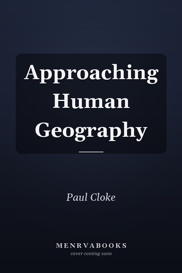 Approaching Human Geography