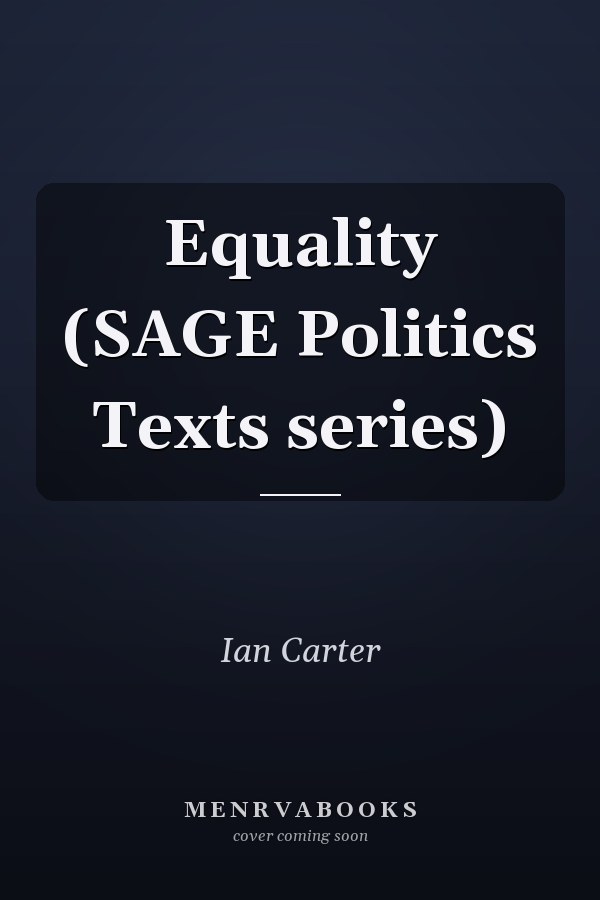 Equality (SAGE Politics Texts series)