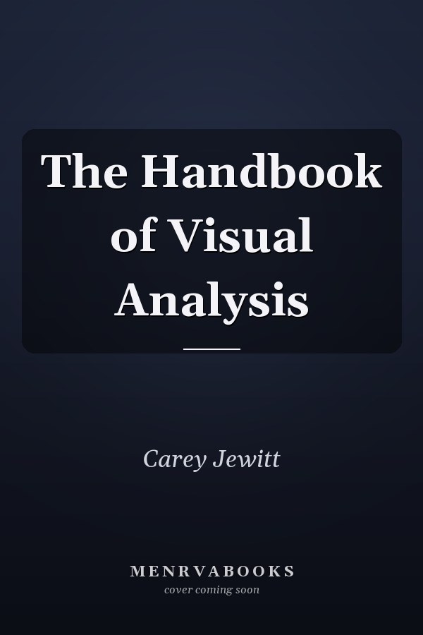 The Handbook of Visual Analysis