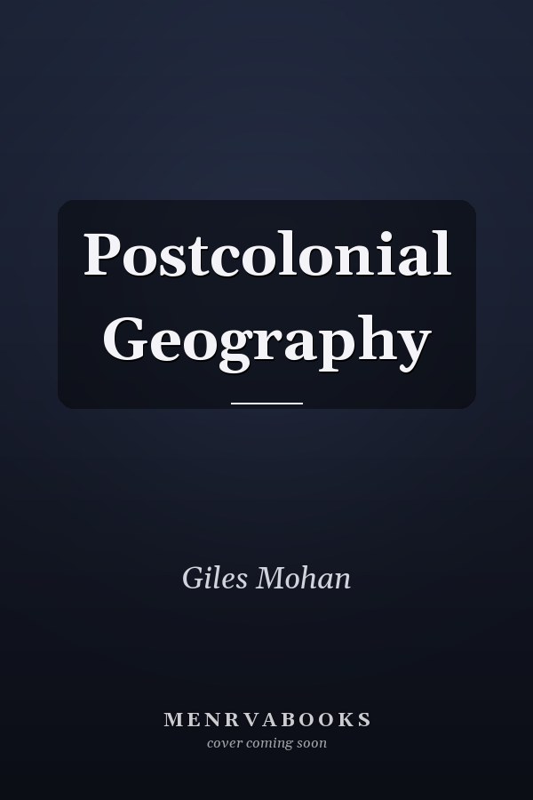 Postcolonial Geography