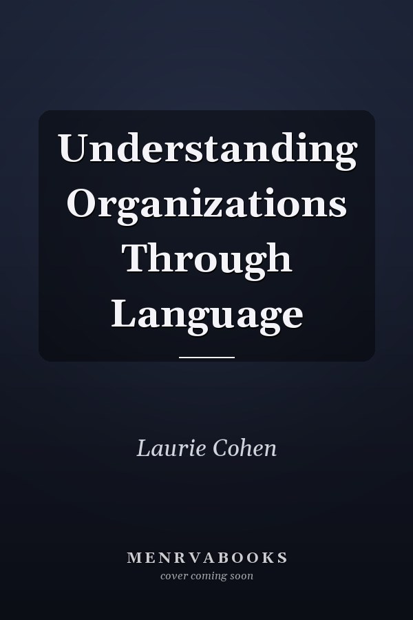 Understanding Organizations Through Language