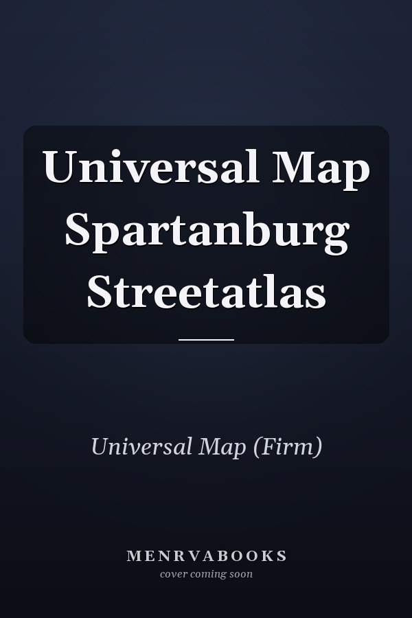 Universal Map Spartanburg Streetatlas