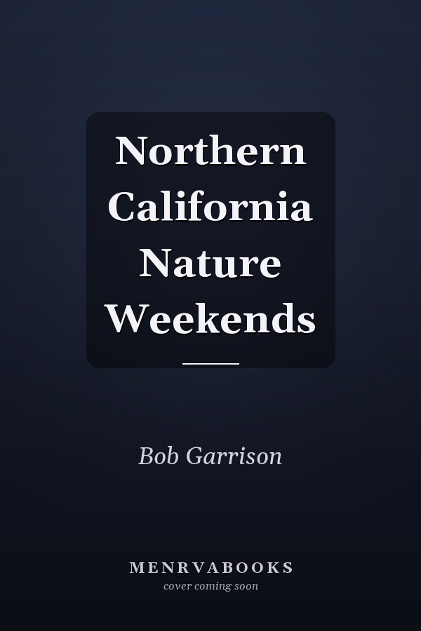 Northern California Nature Weekends