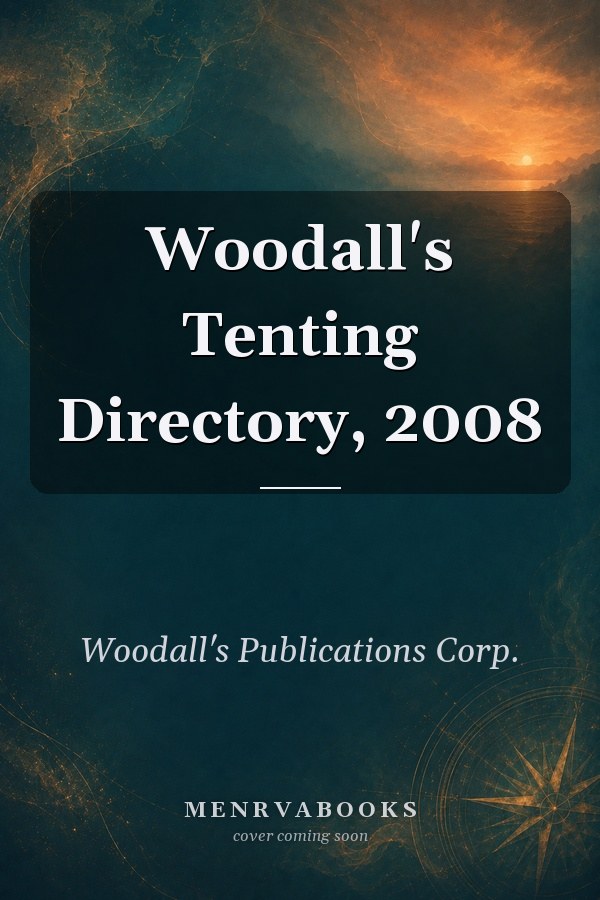 Woodall's Tenting Directory, 2008