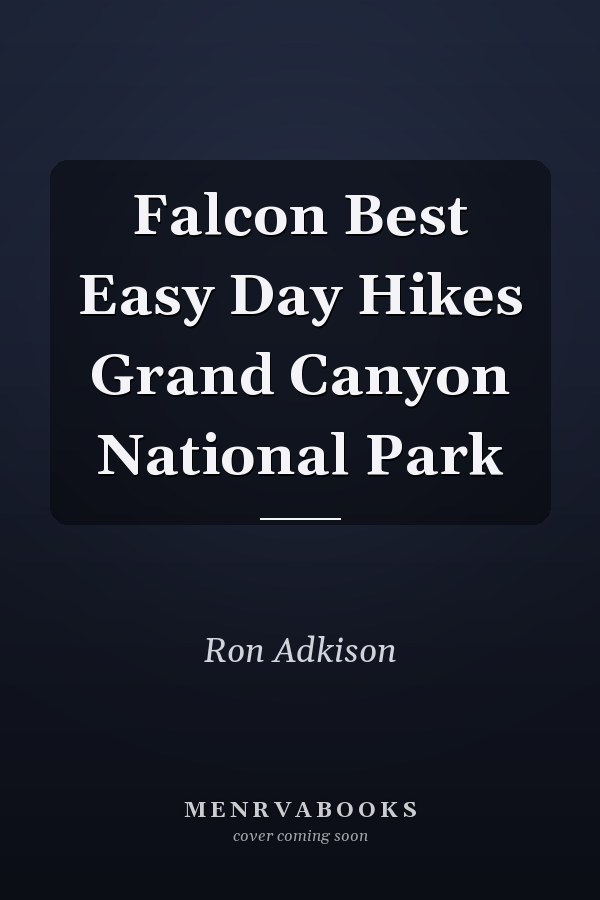 Falcon Best Easy Day Hikes Grand Canyon National Park
