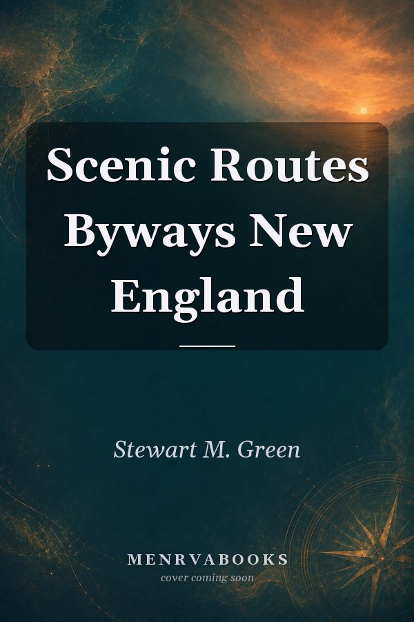 Scenic Routes & Byways New England