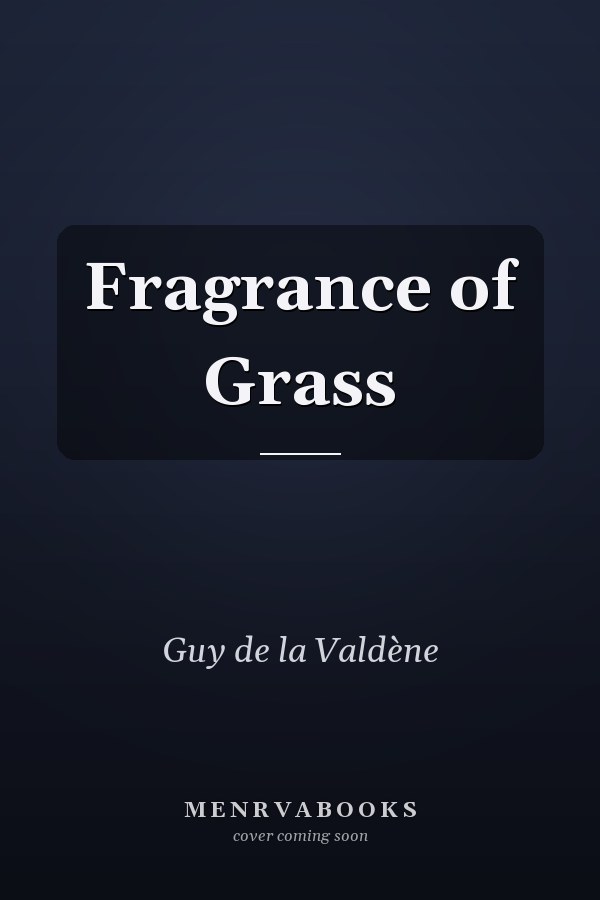 Fragrance of Grass
