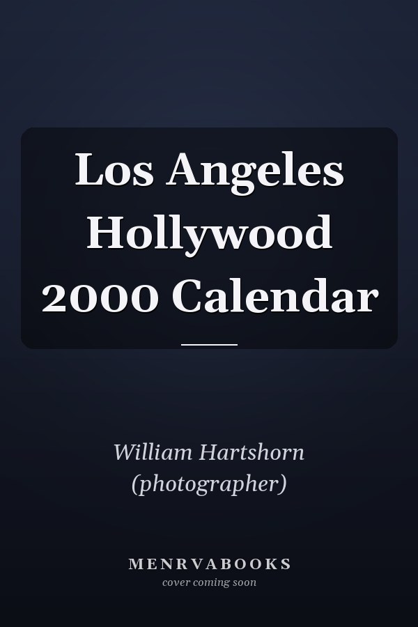 Los Angeles Hollywood 2000 Calendar