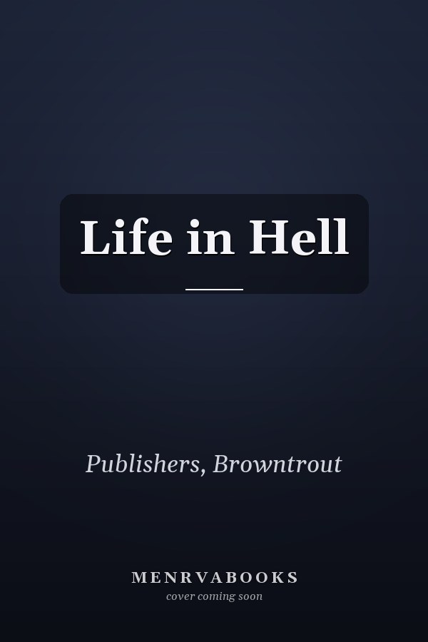 Life in Hell