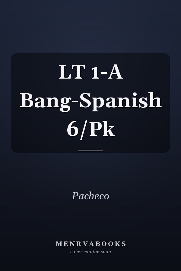 LT 1-A Bang-Spanish 6/Pk
