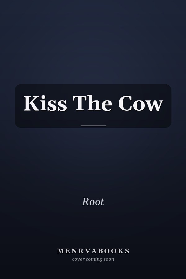 Kiss The Cow