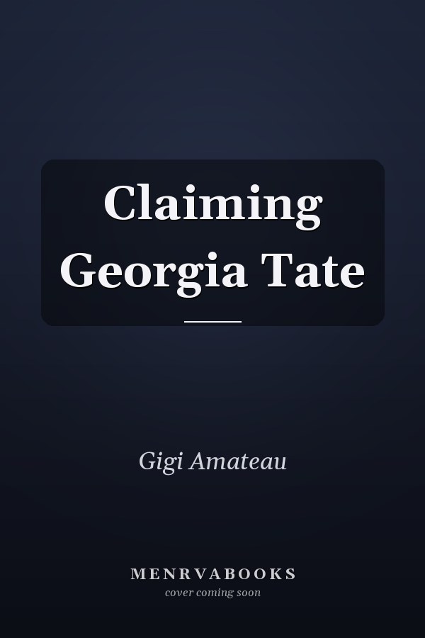 Claiming Georgia Tate