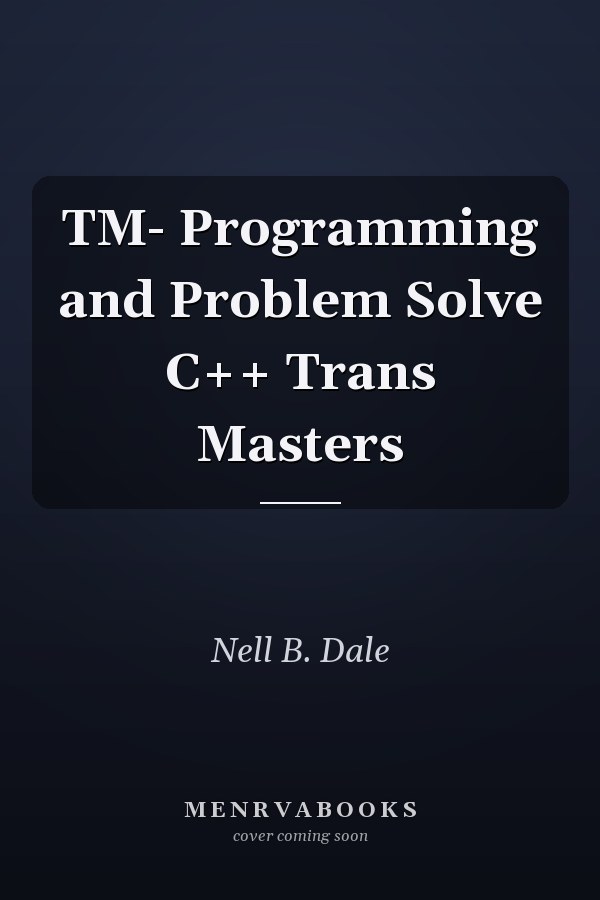 TM- Programming and Problem Solve C++ Trans Masters