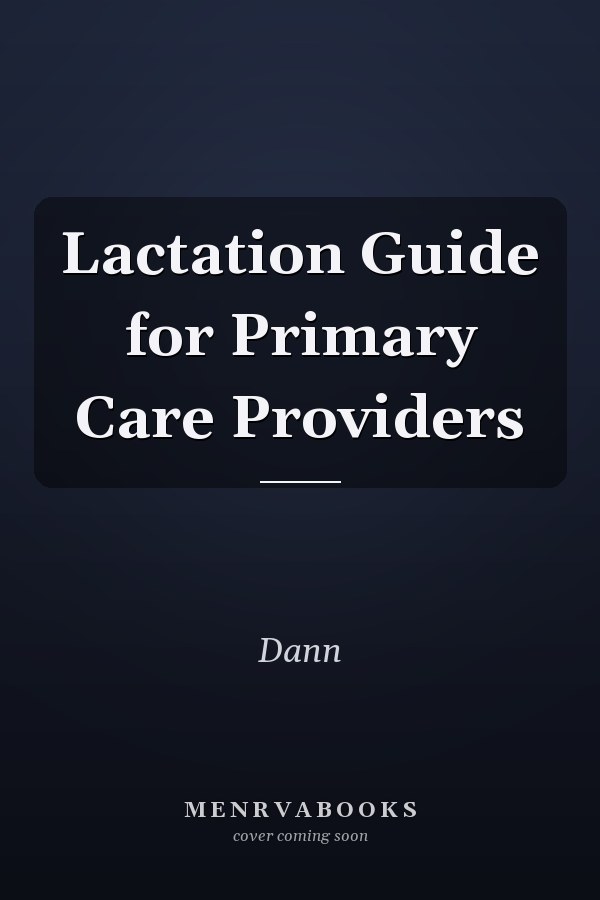 Lactation Guide for Primary Care Providers